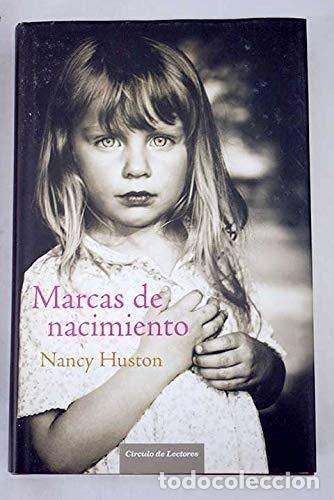Libros de segunda mano: Marcas de Nacimiento. Nancy Huston - Foto 1