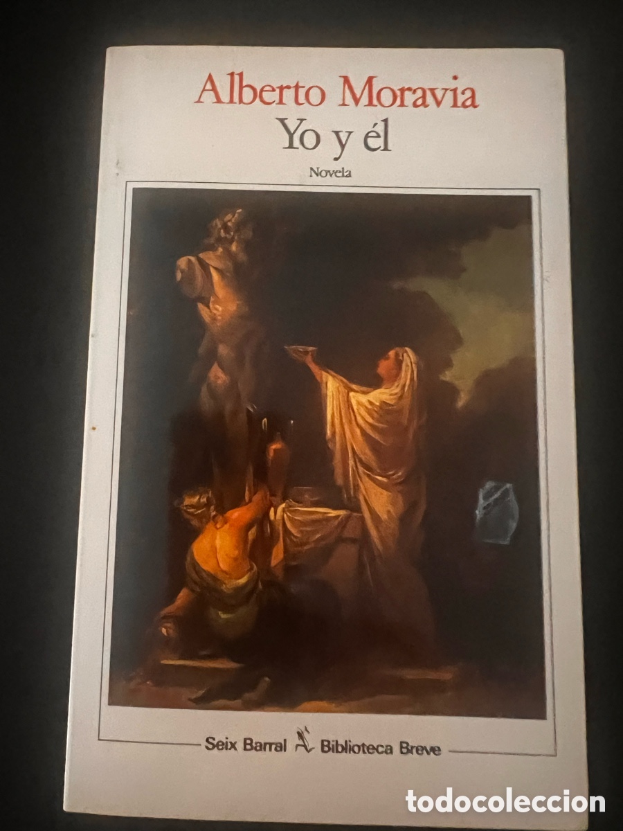 Libros de segunda mano: Yo y &eacute;l. Alberto Moravia. - Foto 1