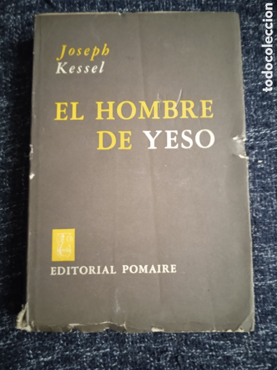 Gebrauchte B&uuml;cher: El Hombre de Yeso / Joseph Kessel
