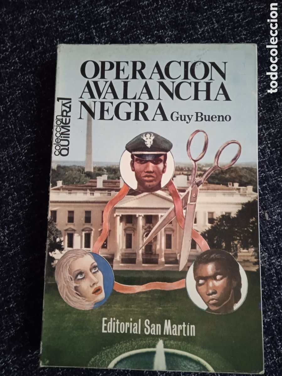 Second hand books: Operaci&oacute;n avalancha negra / Guy Bueno