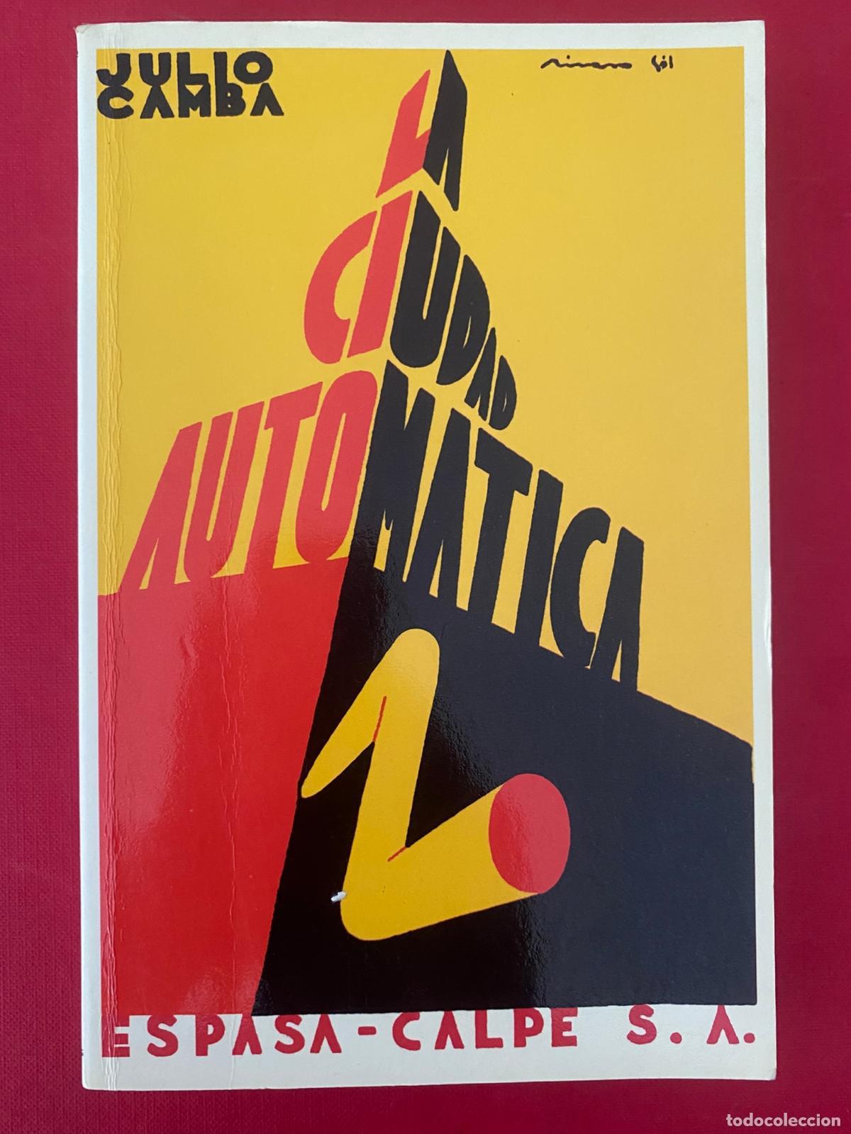 Libros de segunda mano: LA CIUDAD AUTOM&Aacute;TICA. JULIO CAMBA. Edici&oacute;n facs&iacute;mil de 1934 - Foto 1