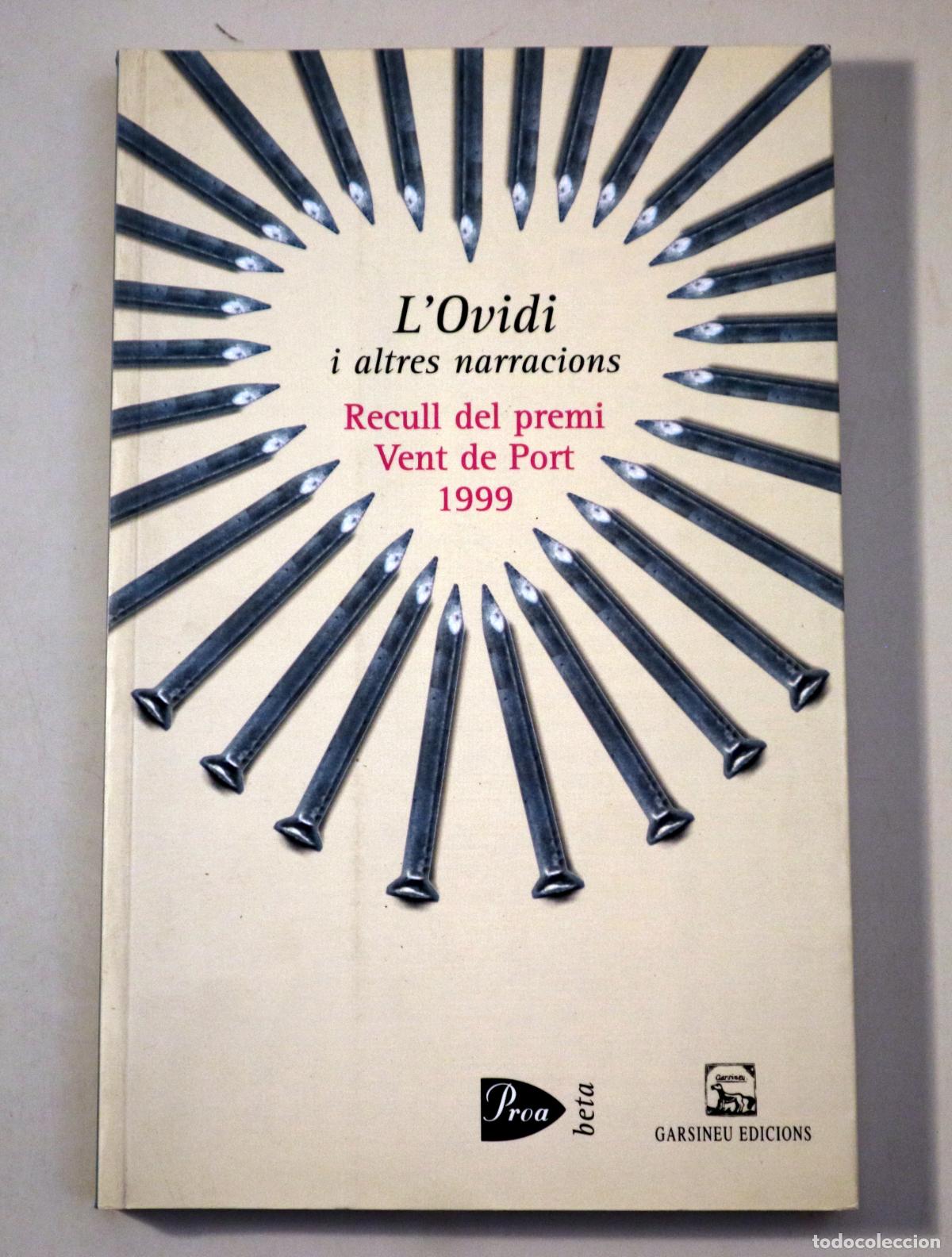 Gebrauchte B&uuml;cher: L'OVIDI i altres narracions. RECULL DEL PREMI VENT DE PORT 1999 - Barcelona 1999