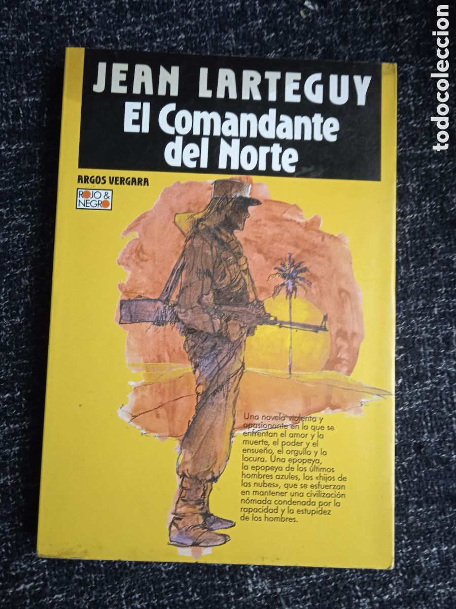 Libros de segunda mano: El comandante del norte / Jean Lart&eacute;guy
