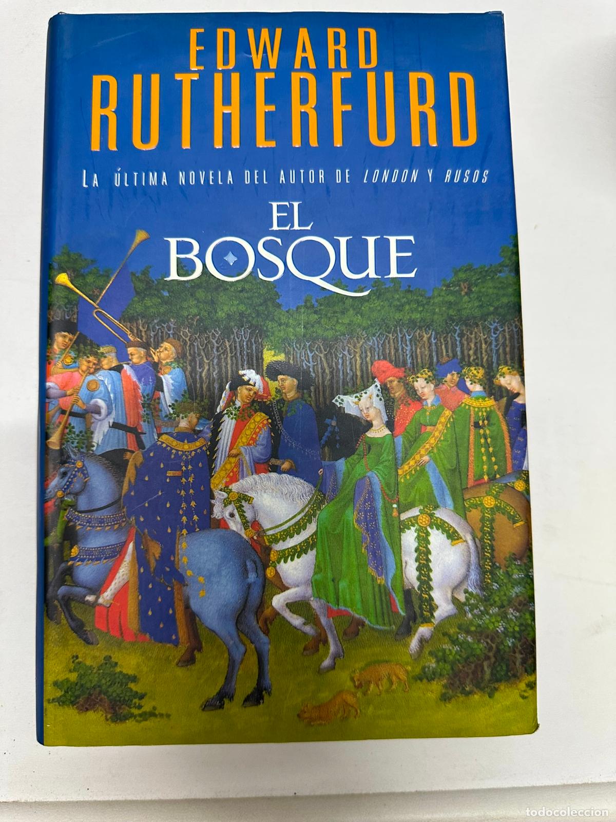 Libros de segunda mano: EL BOSQUE. EDWARD RUTHERFURD - Foto 1