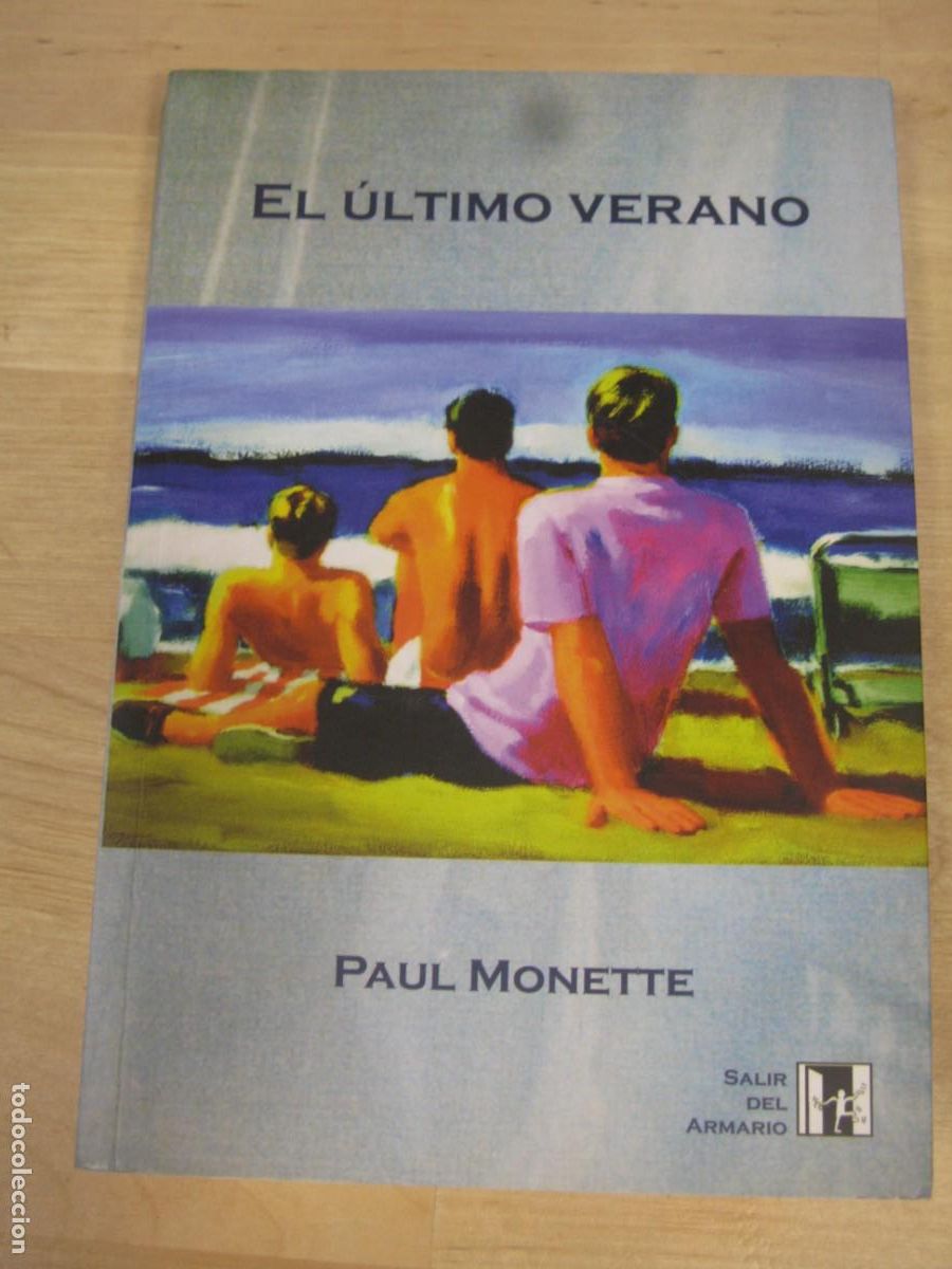Libros de segunda mano: El &uacute;ltimo verano.- Monette, Paul - Foto 1