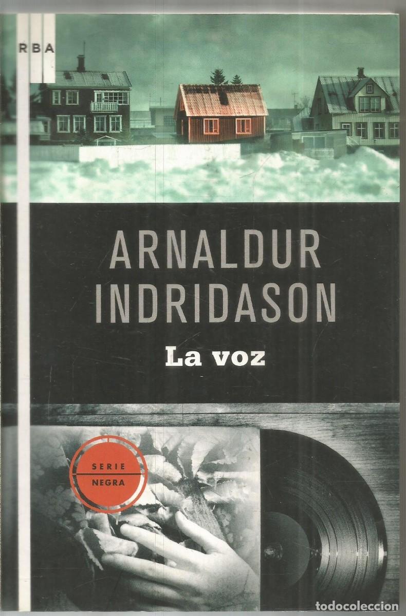 Libros de segunda mano: ARNALDUR INDRIDASON. LA VOZ. RBA. PRIMERA EDICION - Foto 1