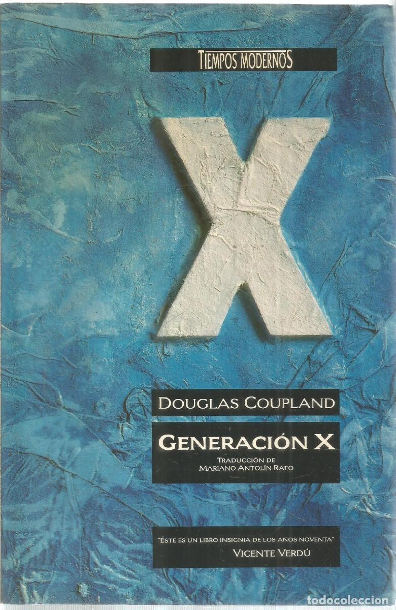 Libros de segunda mano: DOUGLAS COUPLAND. GENERACION X. EDICIONES B - Foto 1