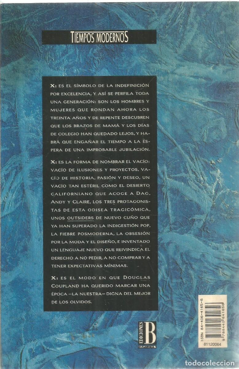 Libros de segunda mano: DOUGLAS COUPLAND. GENERACION X. EDICIONES B - Foto 2