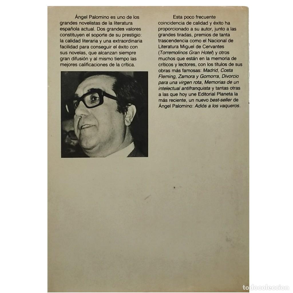 Libros de segunda mano: ADI&Oacute;S A LOS VAQUEROS. Palomino, &Aacute;ngel - Foto 2