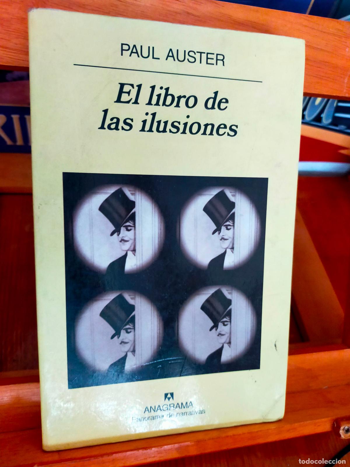 Libros de segunda mano: EL LIBRO DE LAS ILUSIONES. PAUL AUSTER. EDITORIAL ANAGRAMA - Foto 1