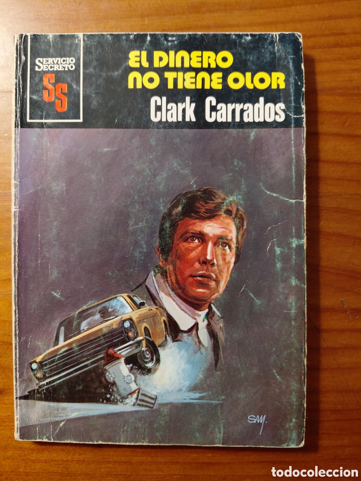 Livres d'occasion: El dinero no tiene olor - Clark Carrados - Editorial Bruguera. Servicio Secreto, 1980