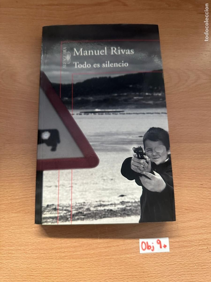 Libros de segunda mano: Manuel Rivas todo es silencio - Foto 1