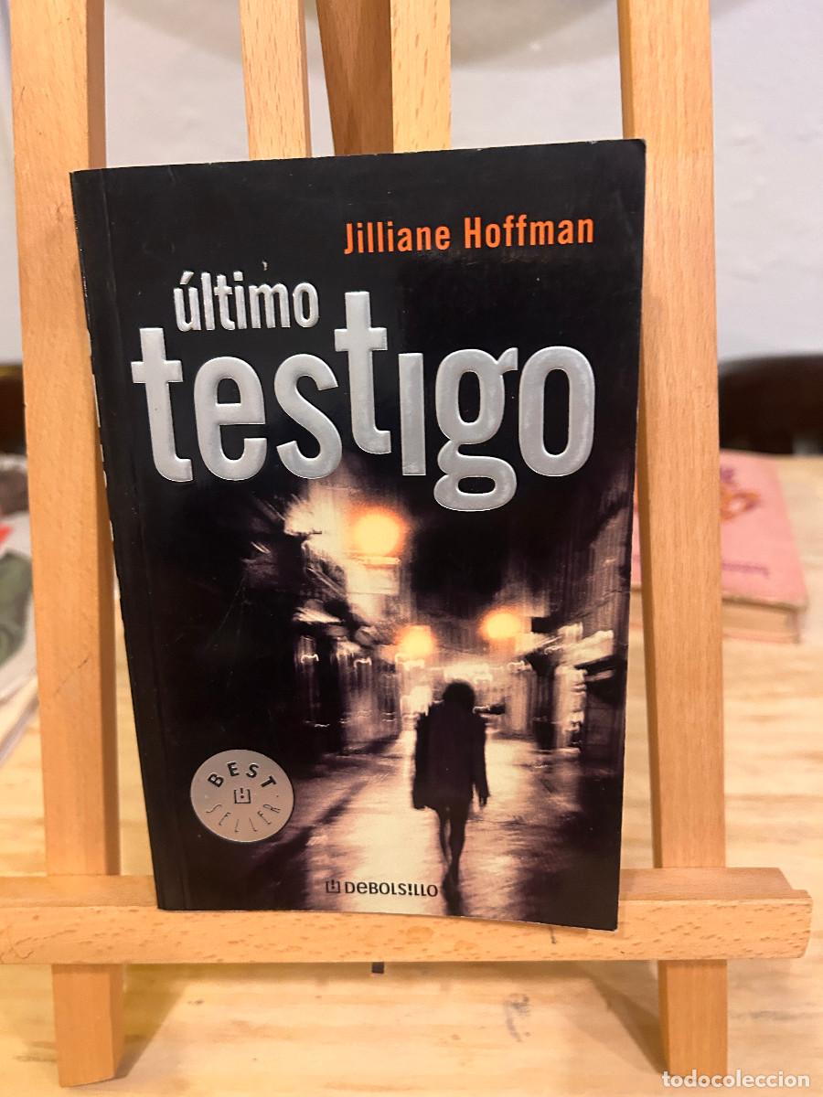 Libros de segunda mano: &Uacute;LTIMO TESTIGO- JILLIANE HOFFMAN - Foto 1