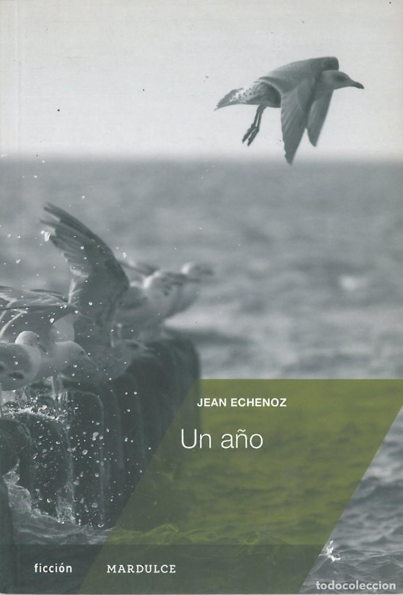 Second hand books: Un a&ntilde;o - Echenoz, Jean