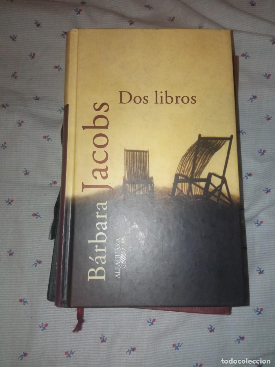 Libros de segunda mano: Barbara Jacobs. Dos libros. Alfaguara 2000 - Foto 1