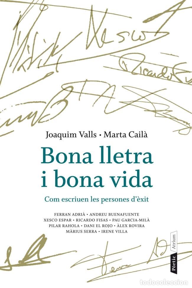 Second hand books: BONA LLETRA I BONA VIDA - CAILA CARAGOL, MARTA / VALLS MORATO, JOAQUIM - P&ograve;rtic - P.visions - 2012