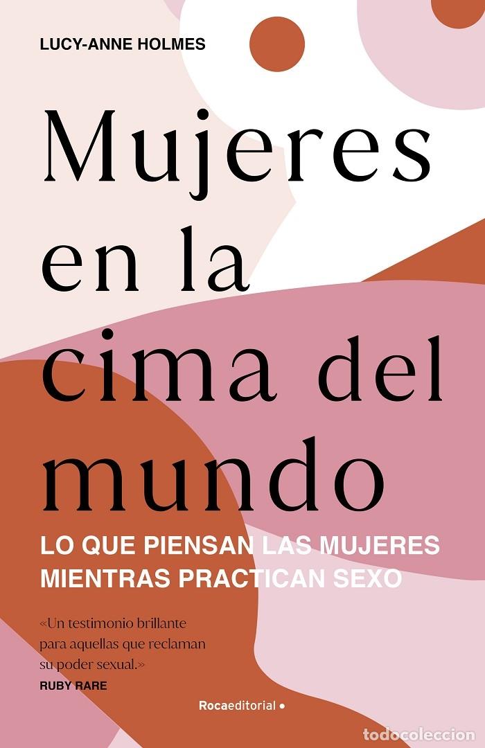 Gebrauchte B&uuml;cher: MUJERES EN LA CIMA DEL MUNDO - HOLMES, LUCY-ANNE - ROCABOLSILLO - NO FICCI&Oacute;N - 2022