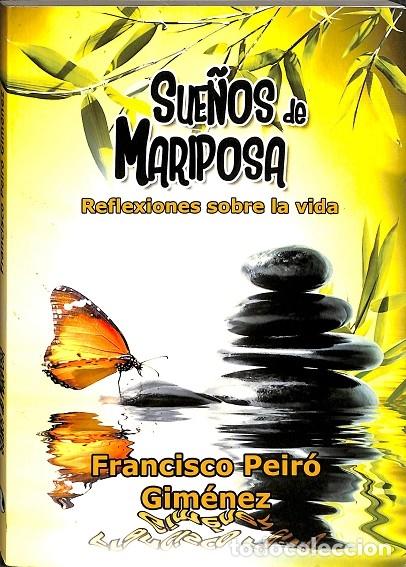 Second hand books: SUE&Ntilde;OS DE MARIPOSA - PEIR&Oacute; GIM&Eacute;NEZ, F. - EDITORES VARIOS - 2014