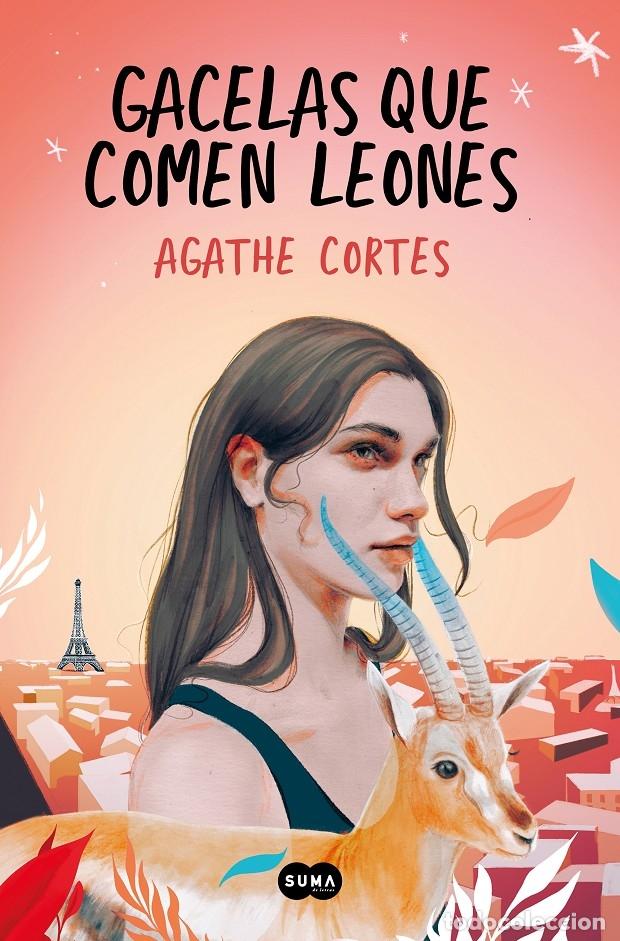 Gebrauchte B&uuml;cher: GACELAS QUE COMEN LEONES - CORTES, AGATHE - Suma - 2022