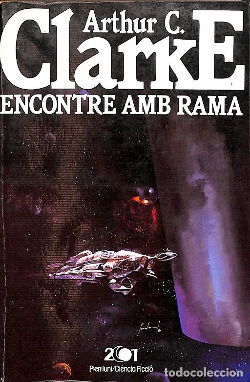 Libri di seconda mano: ENCONTRE AMB RAMA - CLARKE, ARTHUR CHARLES - EDICIONS PLENILUNI - 1985, 1&ordf; ed. - 5