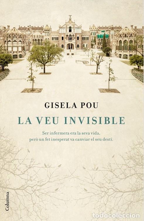 Libri di seconda mano: LA VEU INVISIBLE - POU, GISELA - COLUMNA - CL&Agrave;SSICA - 2015