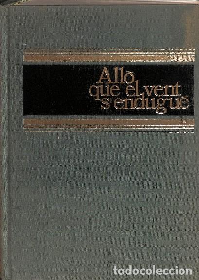 Libri di seconda mano: ALL&Ocirc; QUE EL VENT, S`ENDUGUE - V.V.A - EDITORES VARIOS - 1977