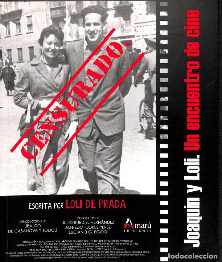 Libri di seconda mano: CENSURADO: JOAQU&Iacute;N y LOLI UN ENCUENTRO de CINE - LOLI de PRADA - AMARU EDICIONES - 2012