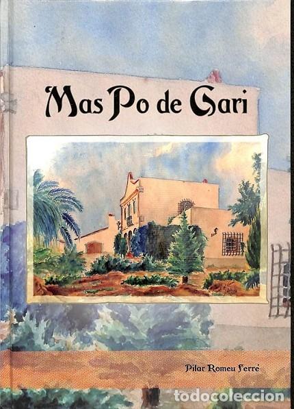 Gebrauchte B&uuml;cher: MAS PO DE GARI (CATAL&Aacute;N/CASTELLANO) - PILAR ROMEU FERR&Eacute; - EDITORES VARIOS - 2016