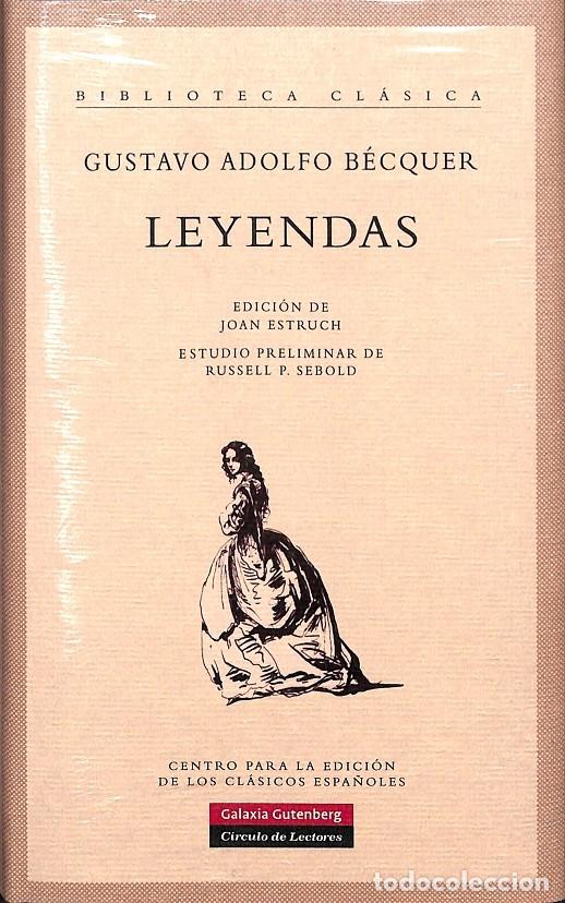 Gebrauchte B&uuml;cher: LEYENDAS EDICION JOAN ESTRUCH - B&Eacute;CQUER, GUSTAVO ADOLFO - Galaxia Gutenberg - 2007
