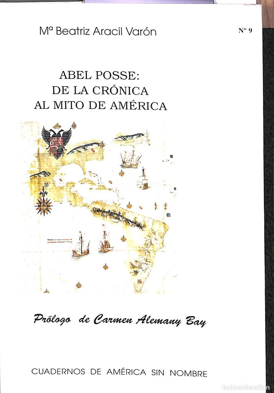 Gebrauchte B&uuml;cher: ABEL POSSE: CR&Oacute;NICA MITO AM&Eacute;RICA - ARACIL VAR&Oacute;N - U. ALICANTE 2004