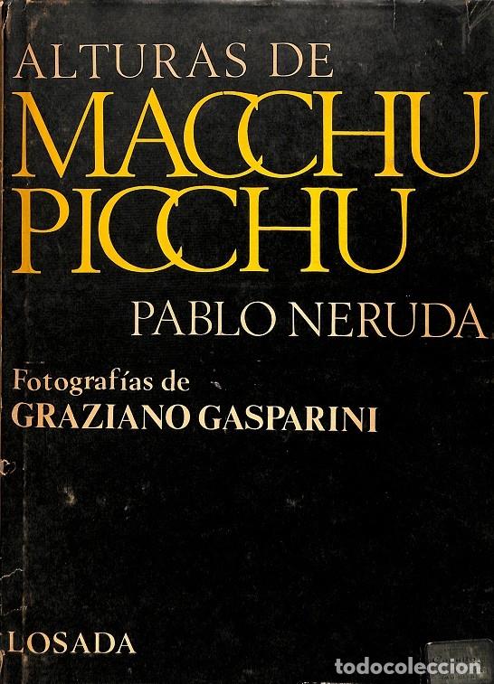 Libri di seconda mano: ALTURAS DE MACCHU PICCHU - PABLO NERUDA - LOSADA - 1977