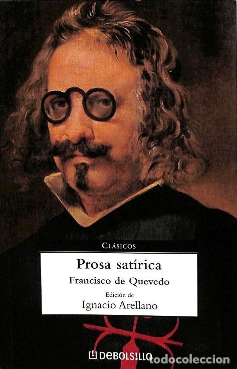 Livros em segunda m&atilde;o: PROSA SAT&Iacute;RICA - FRANCISCO DE QUEVEDO - DEBOLSILLO - 2013