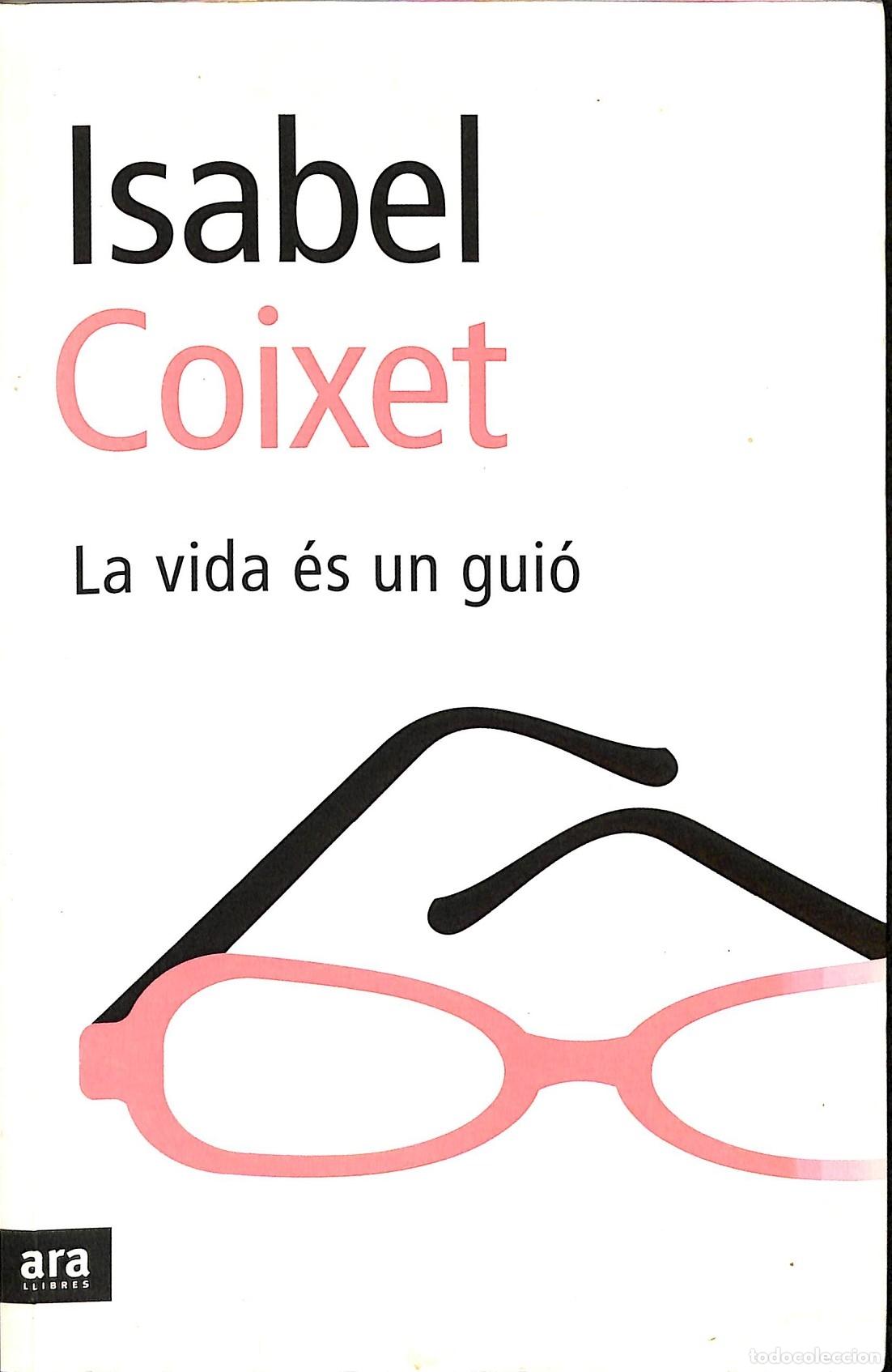 Second hand books: LA VIDA COM UN GUI&Oacute; - COIXET, ISABEL - ATIC DELS LLIBRES - 2004