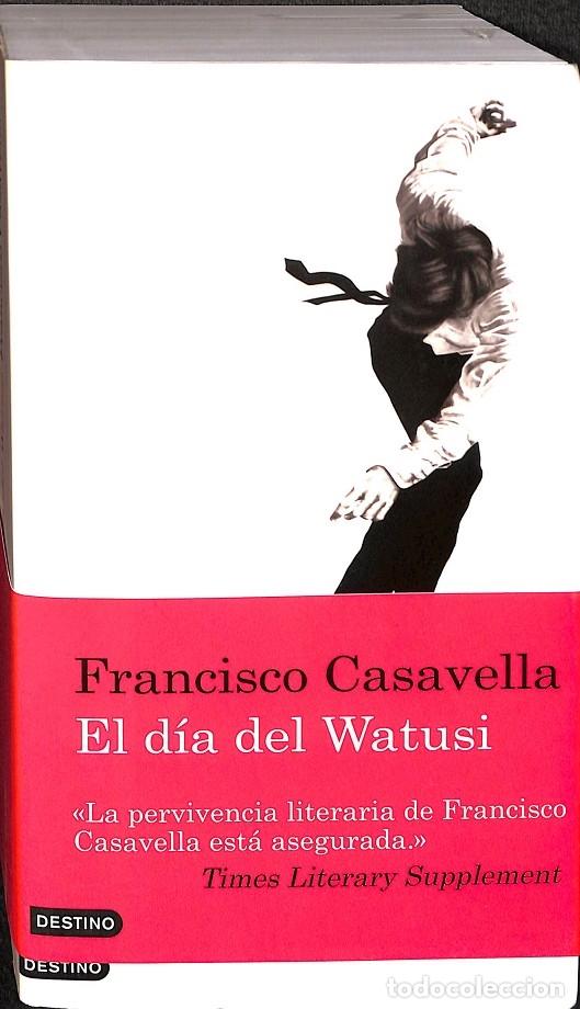 Livres d'occasion: EL D&Iacute;A DEL WATUSI - CASAVELLA, FRANCISCO - DESTINO - &Aacute;NCORA & DELF&Iacute;N 2009
