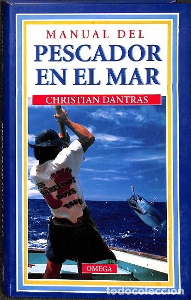 Libri di seconda mano: PESCADOR EN EL MAR - CHRISTIAN DANTRAS - EDICIONES OMEGA - 1993