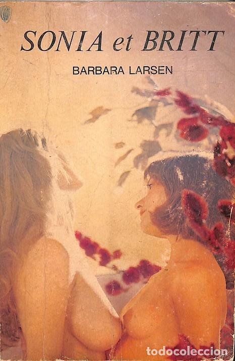 Gebrauchte B&uuml;cher: SONIA ET BRITT (FRANC&Eacute;S) - BARBARA LARSEN - AUTEUR - 1972