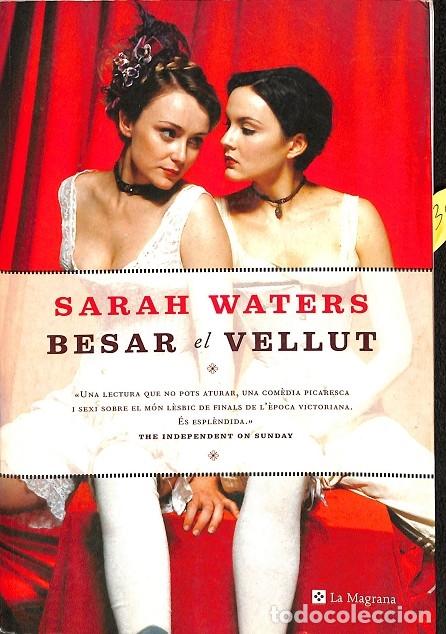 Gebrauchte B&uuml;cher: BESAR EL VELLUT - WATERS SARAH - EDICIONES LA MAGRANA - otros LA MAGRANA 164 - 2004
