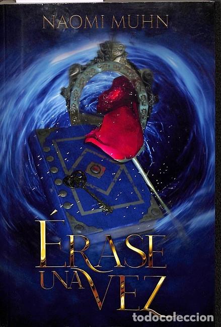 Livres d'occasion: &Eacute;rase una vez - Muhn, Naomi - Ediciones Kiwi - 2023