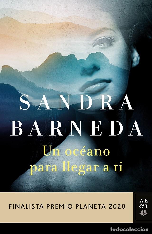Libri di seconda mano: UN OC&Eacute;ANO PARA LLEGAR A TI - BARNEDA, SANDRA - Planeta - AUTORES ESPA&Ntilde;OLES E IBEROAMERICANOS - 2020