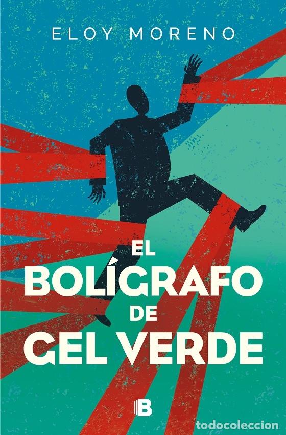 Gebrauchte B&uuml;cher: EL BOL&Iacute;GRAFO DE GEL VERDE - MORENO, ELOY - EDICIONES B - 2022
