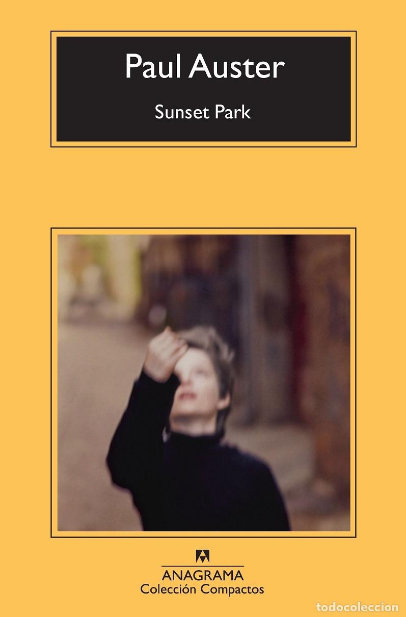 Libros de segunda mano: SUNSET PARK - Paul Auster - Anagrama - 2012 - Compactos - Foto 1