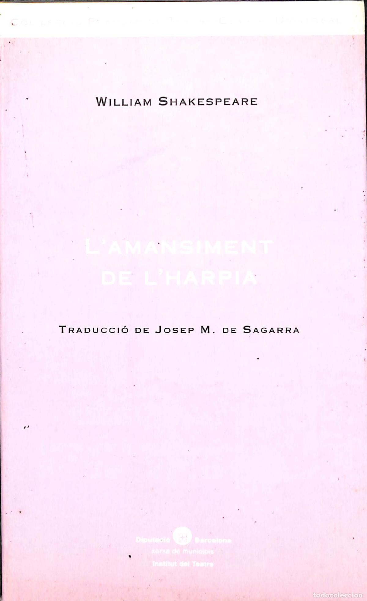 Libri di seconda mano: L'AMANSIMENT DE L'HARPIA - WILLIAM SHAKESPEARE - DIPUTACI&Oacute; DE BARCELONA - 2002