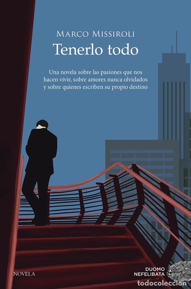 Gebrauchte B&uuml;cher: TENERLO TODO - Missiroli, Marco - Los Imperdibles - Nefelibata - 2023