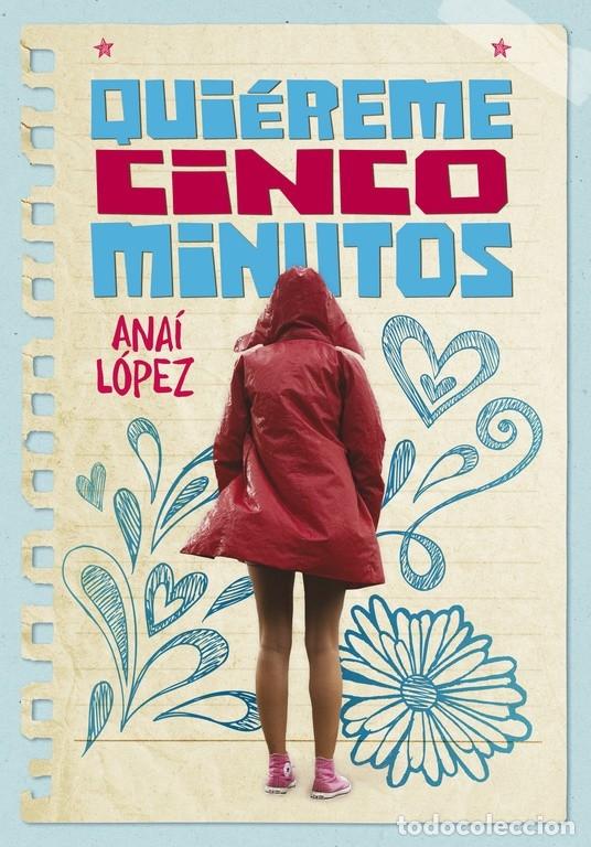 Libri di seconda mano: QUI&Eacute;REME CINCO MINUTOS - L&Oacute;PEZ, ANA&Iacute; - MONTENA - 2017