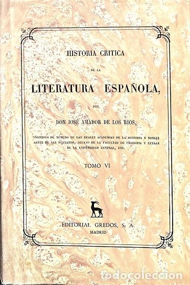 Gebrauchte B&uuml;cher: HISTORIA CR&Iacute;TICA LITERATURA ESPA&Ntilde;OLA VI - AMADOR DE LOS R&Iacute;OS - GREDOS - 1969 - BIBLIOTECA ROM&Aacute;NICA H