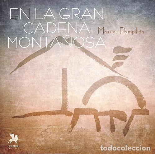 Gebrauchte B&uuml;cher: En la Gran Cadena Monta&ntilde;osa - Marcos Bruno Pampill&oacute;n - Editores Varios