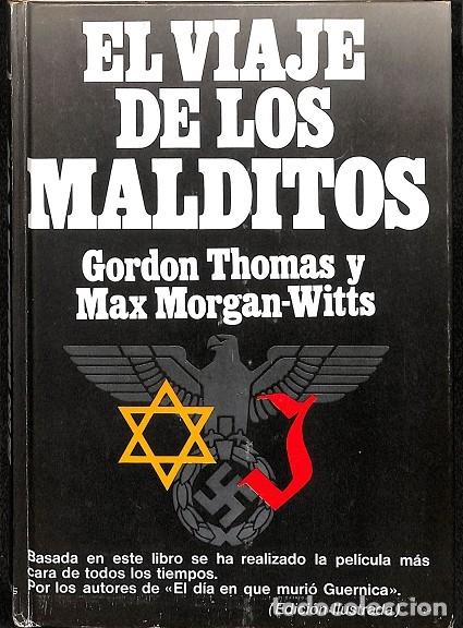 Gebrauchte B&uuml;cher: EL VIAJE DE LOS MALDITOS - GORDON THOMAS Y MAX MORGAN-WITTS - Plaza & Jan&eacute;s - 1977