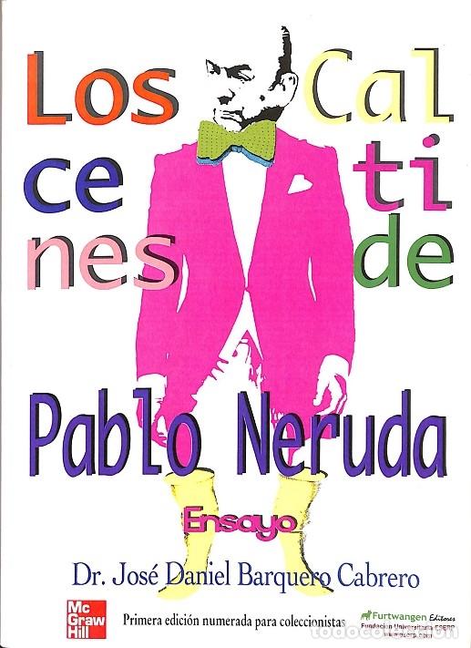 Libros de segunda mano: Calcetines de Pablo Neruda - Jose D. Barquero Cabrero - Editores Varios - 2011
