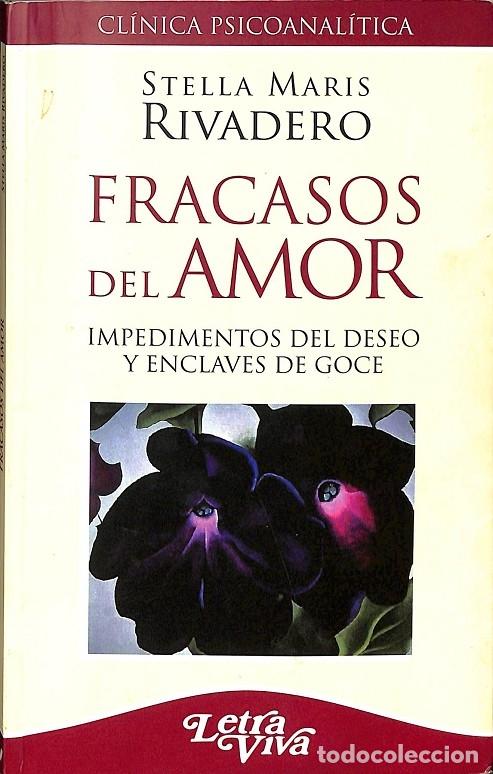 Gebrauchte B&uuml;cher: FRACASOS DEL AMOR - RIVADERO, STELLA MARIS - LETRA VIVA - 2008