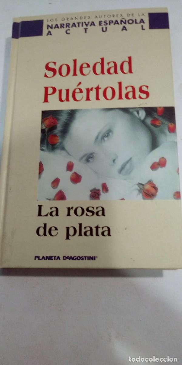 Libros de segunda mano: La rosa de plata Soledad Puertolas - Foto 1